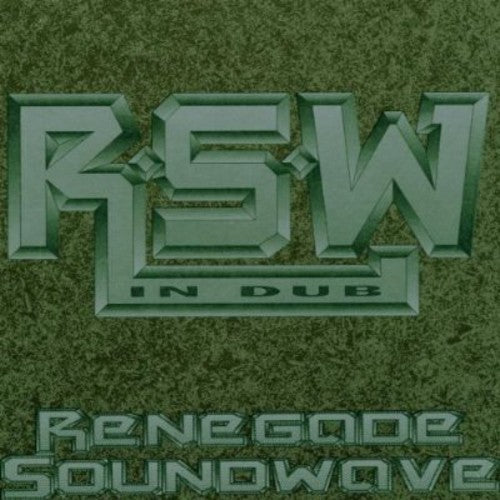 Renegade Soundwave - Renegade Soundwave In Dub - Music CD