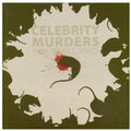 Celebrity Murders - Time To Kill Space - Vinyl Record