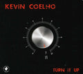 Coelho,kevin - Turn It Up - Music CD