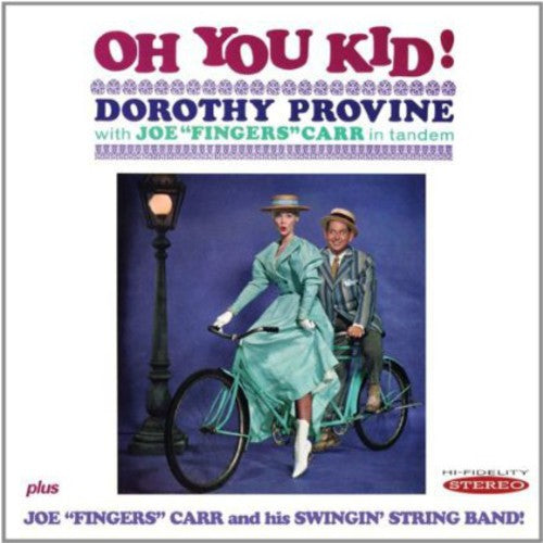 Provine,dorothy / Carr,joe - Oh You Kid - Music CD