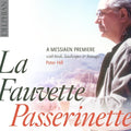 Messiaen / Ravel / Stockhausen / Benjamin - La Fauvette Passerinette-messiaen Premiere With Bi - Music CD