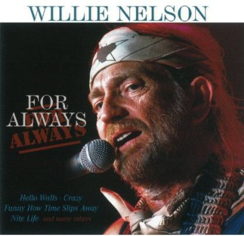 Nelson,willie - For Always - Music CD