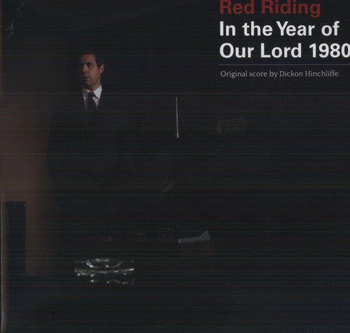 Hinchliffe,dickon - Red Riding: In The Year Of Our Lord 1980 - Vinyl Record