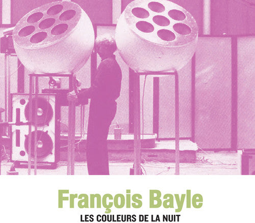 Bayle,francois - Les Couleurs De La Nuit - Music CD