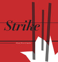 Strike - Wood Wire & Sparks - Vinyl Record