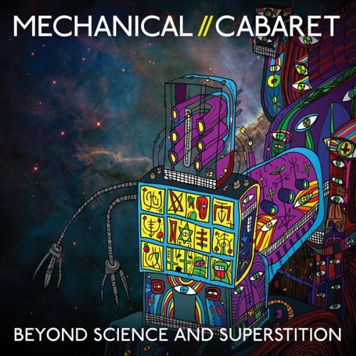 Mechanical Cabaret - Beyond Science & Superstition - Music CD