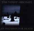 Vomit Arsonist - An Occasion For Death - Music CD