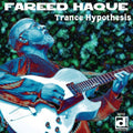 Haque,fareed - Trance Hypothesis - Music CD