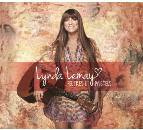 Lemay,lynda - Feutres Et Pastels (dlx) - Music CD