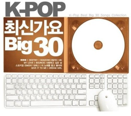 K-pop New Gayo Big 30 / Various - K-pop New Gayo Big 30 / Various - Music CD