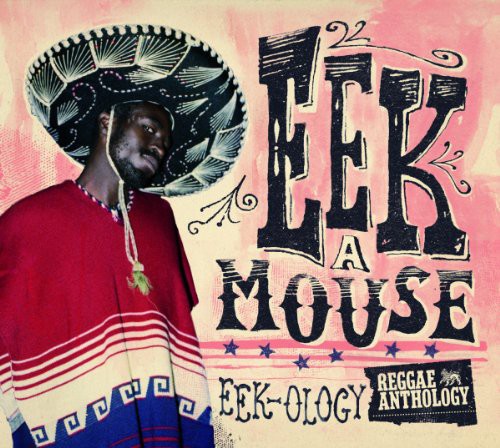 Eek-a-mouse - Reggae Anthology - Eek-ology - Vinyl Record