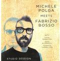 Polga,michele - Michele Polga Meets Fabrizio Bosso: Studio Session - Music CD