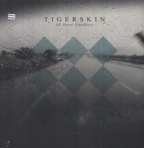 Tigerskin - All Those Goodbyes - Vinyl Record