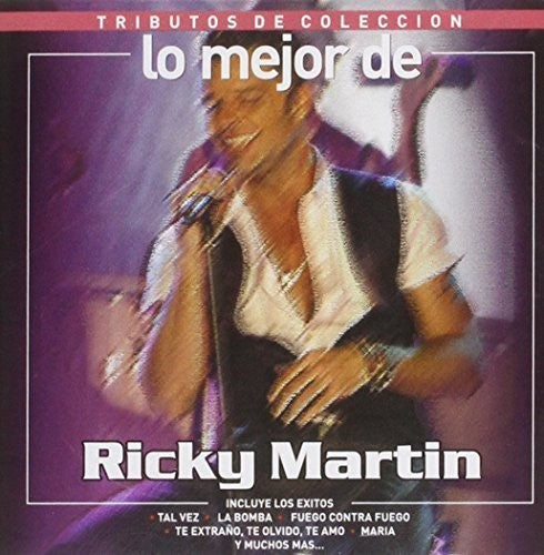 Lo Mejor De Ricky Martin-tributos De Coleccion - Lo Mejor De Ricky Martin-tributos De Coleccion - Music CD