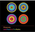 Foxx,john & The Maths - Rhapsody - Music CD
