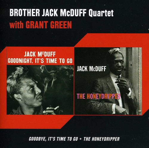 Mcduff,brother Jack (quartet) - Goodbye It's Time To Go + The Honeydripper - Music CD