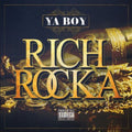 Ya Boy - Rich Rocka - Music CD