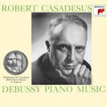 Casadesus,robert - Casadesus Plays Debussy - Music CD