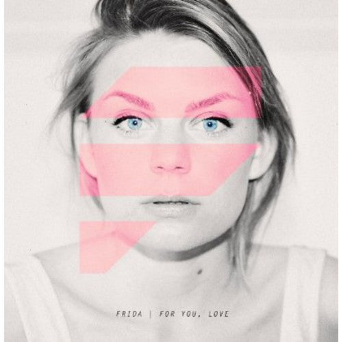 Frida - For You.love - Music CD