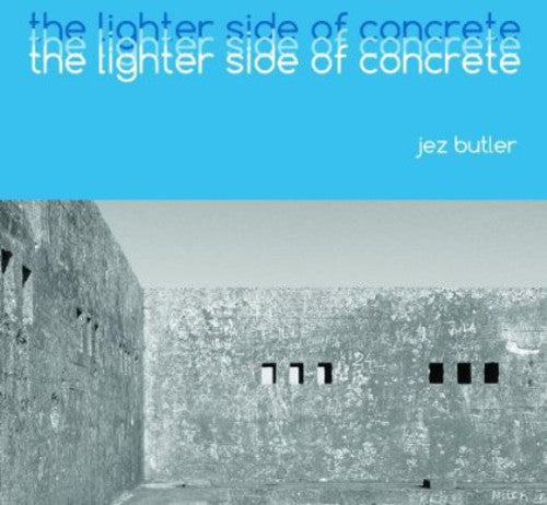 Butler,jez - Lighter Side Of Concrete - Music CD