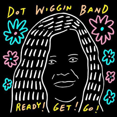 Dot Wiggin Band - Ready Get Go - Vinyl Record