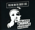 Glaxo Babies - Put Me On The Guest List - Music CD