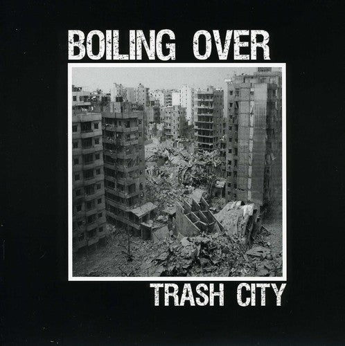 Boiling Over - Trash City - Vinyl Record