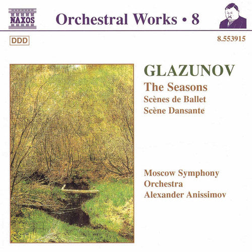 Glazunov / Alexande-anissimov - Seasons / Scenes De Ballet / Scene Dansante - Music CD