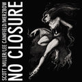 Miller,scott / Camfield,lee / Merzbow - No Closure - Music CD