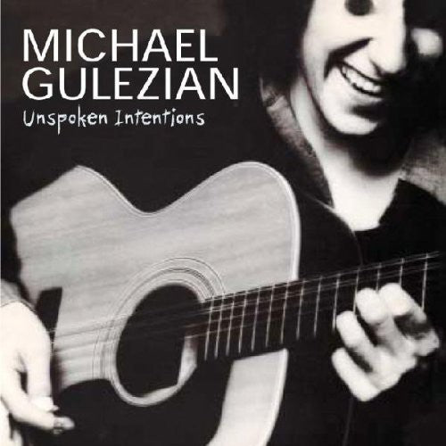 Gulezian,michael - Unspoken Intentions - Music CD