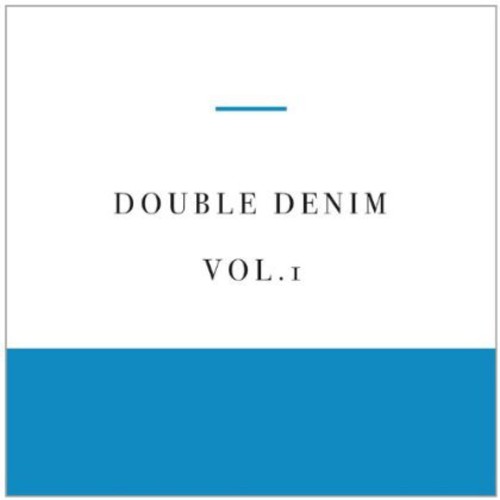 Double Denim - Vol. 10double Denim - Music CD
