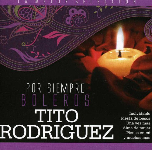 Rodriguez,tito - Por Siempre Boleros - Music CD