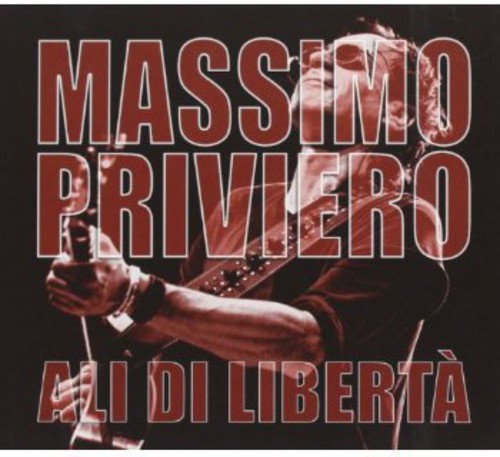 Priviero,massimo - Ali Di Liberta' - Music CD