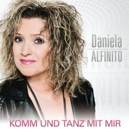 Alfinito,daniela - Komm & Tanz Mit Mir - Music CD