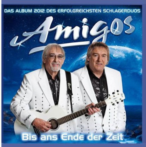 Amigos - Bis Ans Ende Der Zeit - Music CD