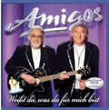 Amigos - Weisst Du Was Du Fur Mich Bist - Music CD
