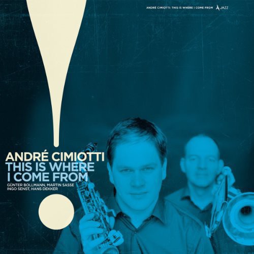 Cimiotti,andre - This Is Where I Come From - Vinyl Record