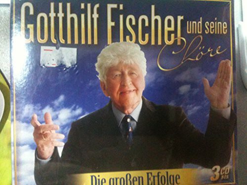 Fischer,gotthilf - Die Grossen Erfolge - Music CD