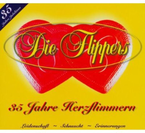 Flippers - 35 Jahre Herzflimmern - Music CD