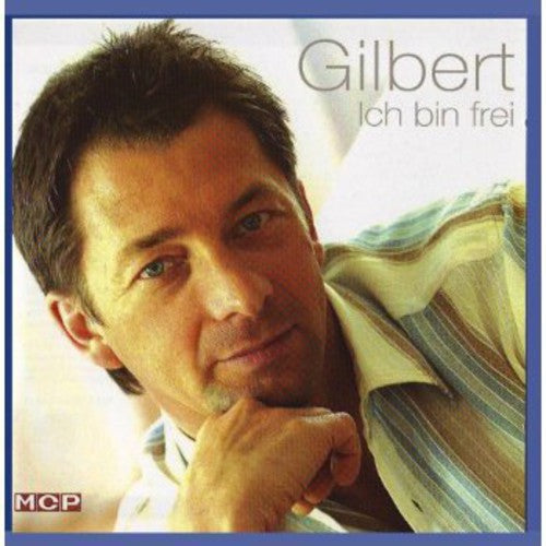 Gilbert,kenneth - Ich Bin Frei - Music CD