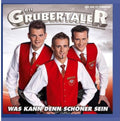 Grubertaler - Was Kann Denn Schoner - Music CD