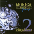 Guareschi,monica - Two Kingdoms - Music CD