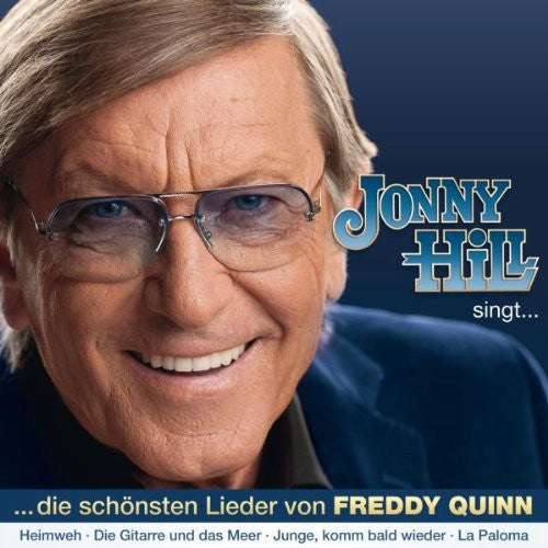 Hill,jonny - Schonsten Lieder Von Freddy Quinn - Music CD