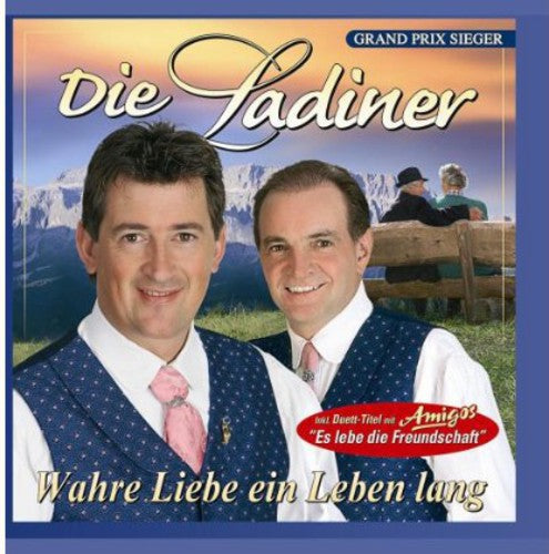Ladiner - Wahre Liebe Ein Leben - Music CD