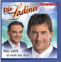 Ladiner - Was Zahlt Ist Nicht Das Alter - Music CD