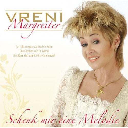 Margreiter,vreni - Schenk Mir Eine Melodie - Music CD