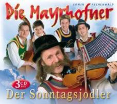 Mayrhofner - Der Sonntagsjodler - Music CD