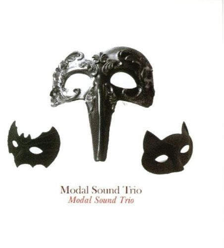 Modal Sound Trio - Modal Sound Trio - Music CD