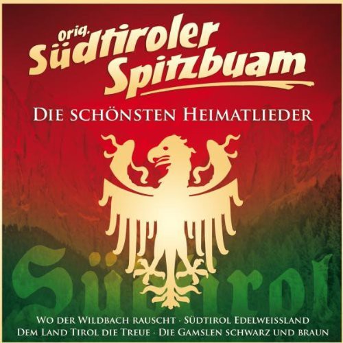Original Sudtiroler Spitzbaum - Schonsten Heimatlieder - Music CD