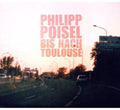 Poisel,philipp - Bis Nach Toulouse - Music CD
